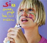 OnlySee Lyrics Sia