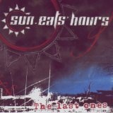 The Last Ones Lyrics Sun Eats Hours