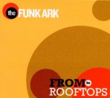 From The Rooftops Lyrics The Funk Ark