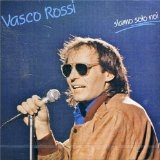 Siamo Solo Noi Lyrics Vasco Rossi