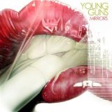 Mirrors (EP) Lyrics Young Guns