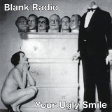 Your Ugly Smile Lyrics Blank Radio