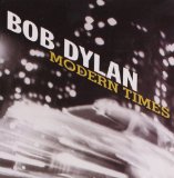 Modern Times Lyrics Bob Dylan