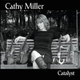 Catalyst Lyrics Cathy Miller