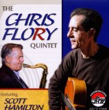 Chris Flory Featuring Scott Hamilton Lyrics Chris Flory Quintet