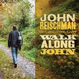 Walk Along John Lyrics John Reischman