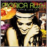 The Simple Life EP Lyrics Monica Rush