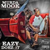 Eazy Doez It Lyrics Murda Mook