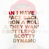 Can I Have My Face Back? (EP) Lyrics Scotty Dynamo