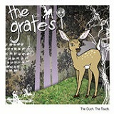 The Ouch, the Touch (EP) Lyrics The Grates