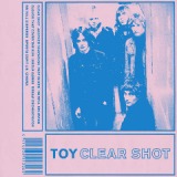 Clear Shot Lyrics Toy
