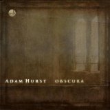 Obscura Lyrics Adam Hurst