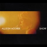 Show Lyrics Allison Moorer