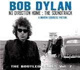 No Direction Home: The Soundtrack - The Bootleg Series Vol. 7 Lyrics Bob Dylan