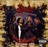 Bone, Thugs N-harmony The Collection: Vol. 1 Lyrics Bone Thugs-n-Harmony