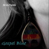 Gospel Blue Lyrics Brick Fields