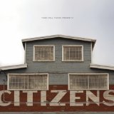 Citizens Lyrics Citizens