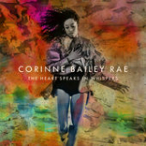 The Heart Speaks in Whispers Lyrics Corinne Bailey Rae