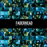 Faderhead Black Friday Lyrics Faderhead