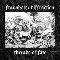 Threads Of Fate Lyrics Fraunhofer Diffraction