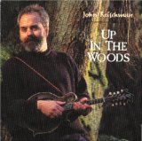 Up in the Woods Lyrics John Reischman
