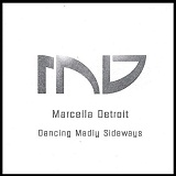 Dancing Madly Sideways Lyrics Marcella Detroit