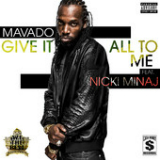 Give It All To Me (Single) Lyrics Mavado