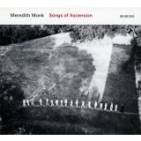 Songs Of Ascension Lyrics Meredith Monk