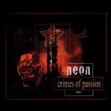 Crimes Of Passion (Redux) Lyrics Neon