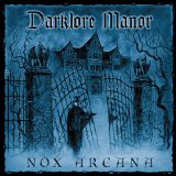 Darklore Manor Lyrics Nox Arcana