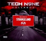 Welcome To Strangeland Lyrics Tech N9ne