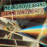Shimmering Lights Lyrics The Meligrove Band