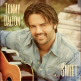 Sweet (Single) Lyrics Tommy Dalton