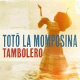 TAMBOLERO Lyrics Toto La Momposina