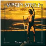 Noble Savage Lyrics Virgin Steele