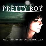 Beauty In The Eyes Of The Beholder (EP) Lyrics A Bullet For Pretty Boy