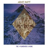 The Wilderness Inside Lyrics Army Navy