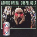 Gospel Cola Lyrics Atomic Opera