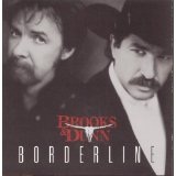 Borderline Lyrics Brooks & Dunn