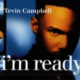 I'm Ready Lyrics Campbell Tevin