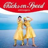 Artstravaganza Lyrics Chicks On Speed