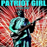 Patriot Girl Lyrics Dee Rock