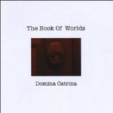 The Book of Worlds Lyrics Domina Catrina
