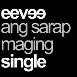 Ang Sarap Maging Single (Single) Lyrics Eevee
