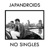 No Singles Lyrics Japandroids