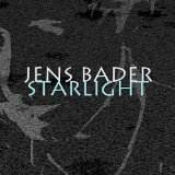 Starlight Lyrics Jens Bader