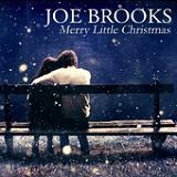 Have Yourself A Merry Little Christmas (Single) Lyrics Joe Brooks