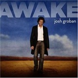 Awake Lyrics Josh Groban