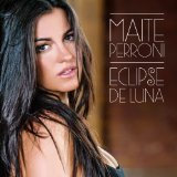 Eclipse de Luna Lyrics Maite Perroni
