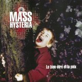 Le Bien-Etre Et La Paix Lyrics Mass Hysteria